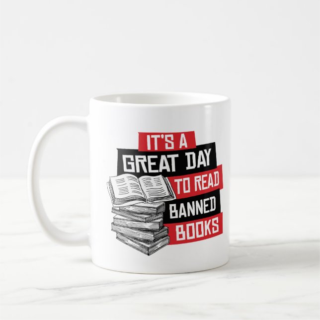 It's a great day to read banned books coffee mug (Left)