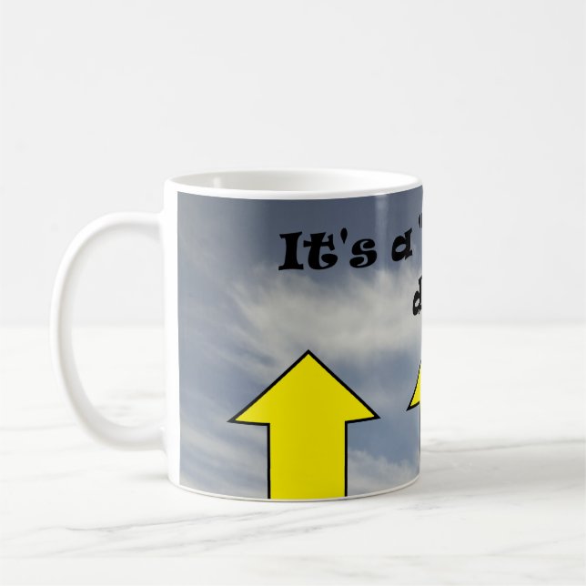 It's a "half full" day ! coffee mug (Left)