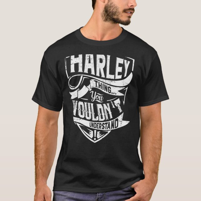 It's a HARLEY thing, You wouldn't understand T-Shirt (Front)