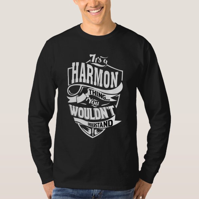 It's A Harmon Thing T-Shirt (Front)