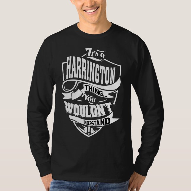 It's A Harrington Thing T-Shirt (Front)