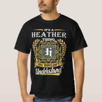 It's a Heather Thing You Wouldn't Understand