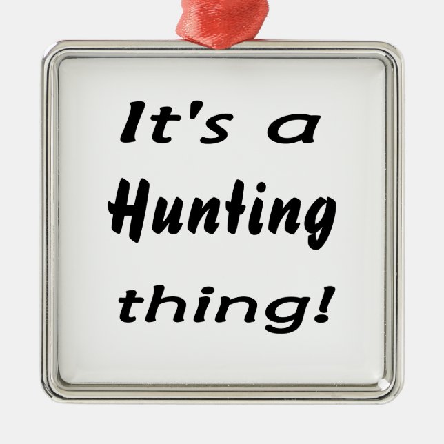 It's a hunting thing! metal tree decoration (Front)