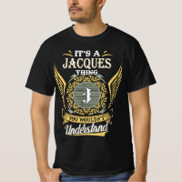 It's A Jacques Thing You Couldn't Understand