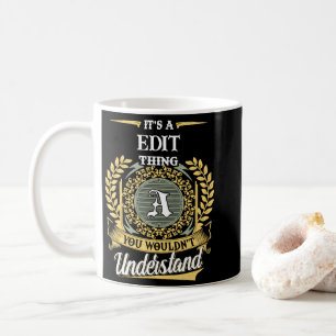It's a James Thing You Wouldn't Understand Coffee Mug