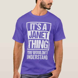 Its A Janething You Wouldnt Understand First Name T-Shirt