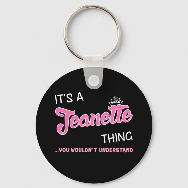 It's a Jeanette thing you wouldn't understand Key Ring (Front)