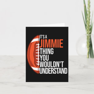 It's A Jimmie Thing You Wouldn't Understand - Funn Card
