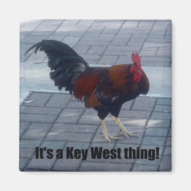 It's a Key West thing! Magnet (Front)