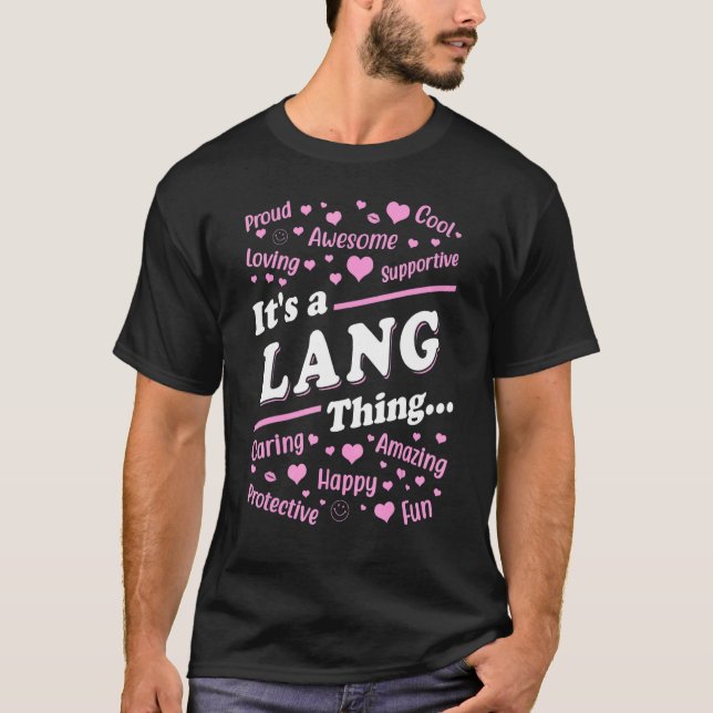 It's a Lang Thing Proud Family Surname Lang T-Shirt (Front)
