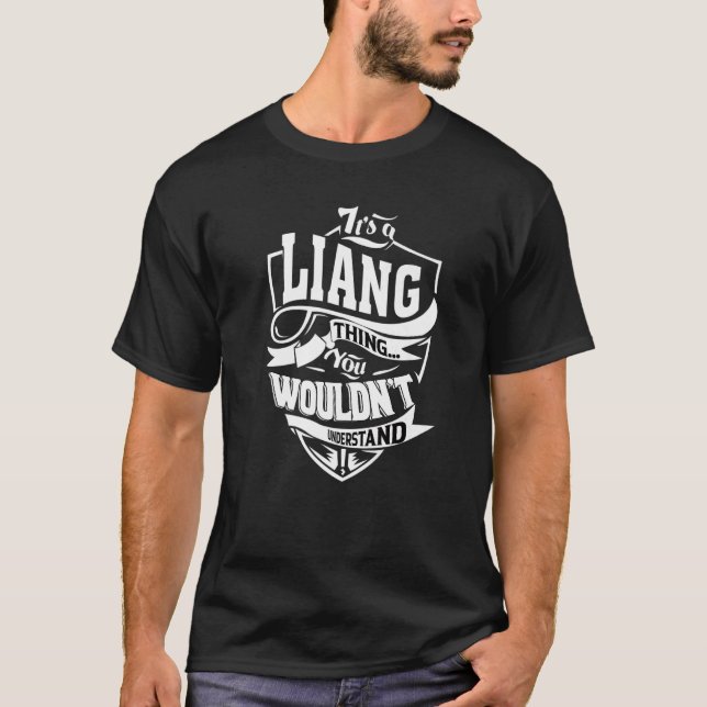 It's A Liang Thing T-Shirt (Front)