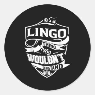 Its A Lingo Thing Gifts Classic Round Sticker
