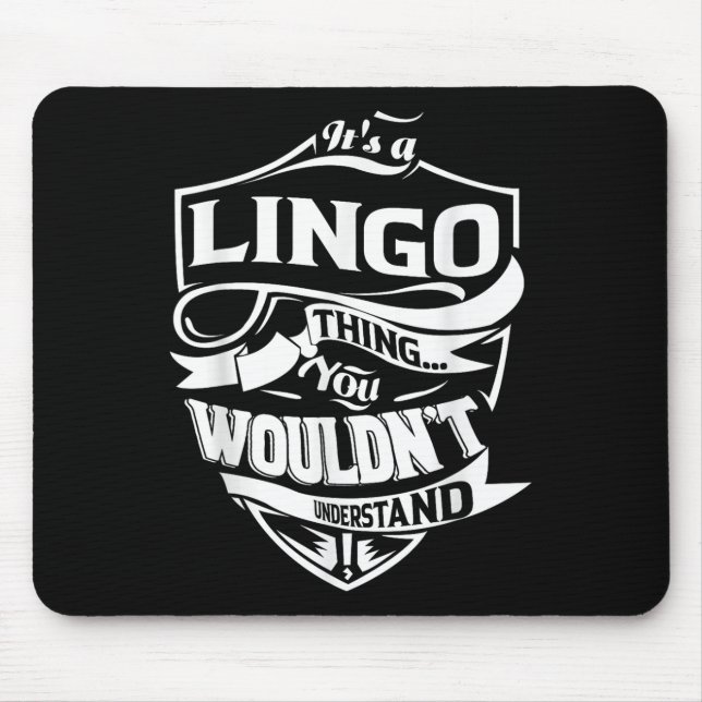 Its A Lingo Thing Gifts  Mouse Pad (Front)