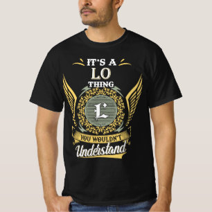 It's A Lo Thing You Couldn't Understand T-Shirt