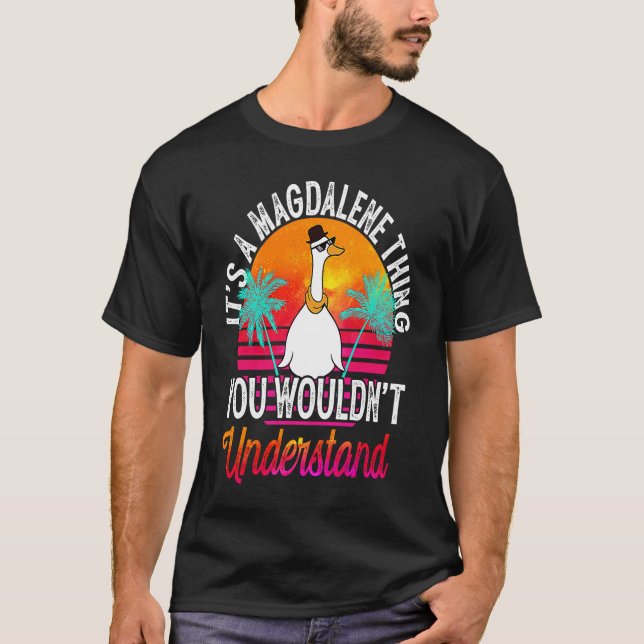 It's A Magdalene Thing You Wouldn't Understand Mag T-Shirt (Front)