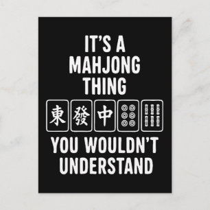 It's a Mahjong thing you wouldn't understand Postcard