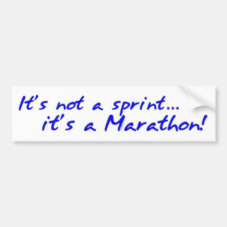 It's a Marathon - blue Bumper Sticker