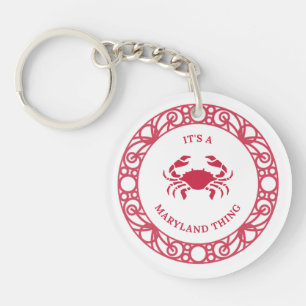 IT'S A MARYLAND THING (CRABS) Acrylic Keychain