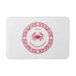 IT'S A MARYLAND THING (CRABS) BATH MAT