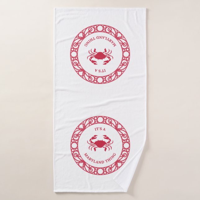 IT'S A MARYLAND THING (CRABS) BATH TOWEL (Bath Towel)