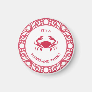 IT'S A MARYLAND THING (CRABS) Magnet