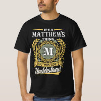 It's A Matthews Thing You Couldn't Understand