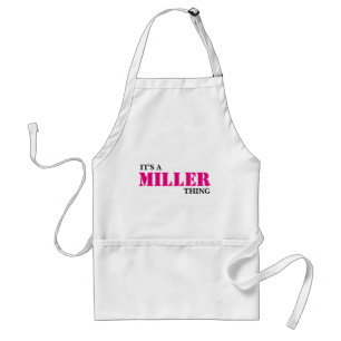 It's A MILLER Thing! You Wouldn't Understand Standard Apron