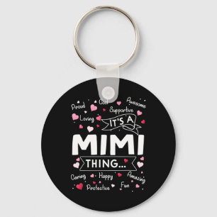 It's A Mimi Thing Funny Sayings Cute Grandma Mothe Key Ring