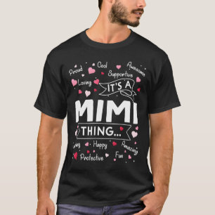 It's A Mimi Thing Funny Sayings Cute Grandma Mothe T-Shirt