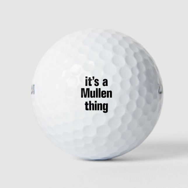 its a mullen thing golf balls (Front)