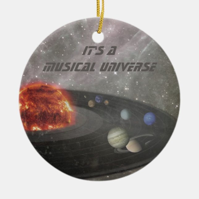 It's a Musical Universe Ceramic Ornament (Front)