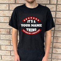 It's a name thing you wouldn't understand