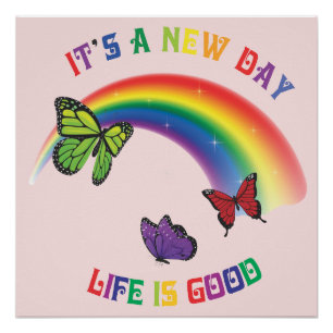 It's a new day, Life is good Poster
