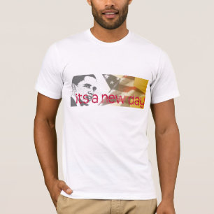 Its A New Day T-Shirt