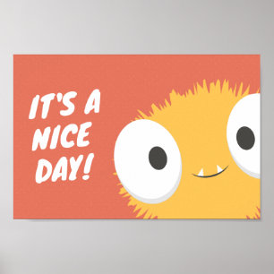 IT'S A  NICE  DAY! POSTER