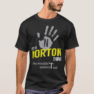 It's a NORTON Thing You Wouldn't Understand T-Shirt