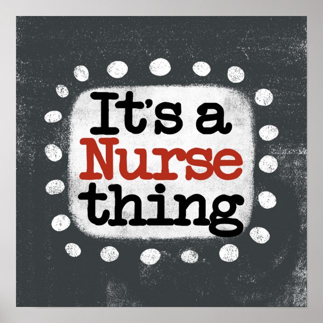 It's A Nurse Thing Poster Wall Art (Front)