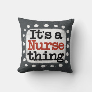 It's A Nurse Thing Throw Pillow