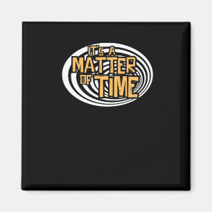Its A Of Time Podcast Magnet