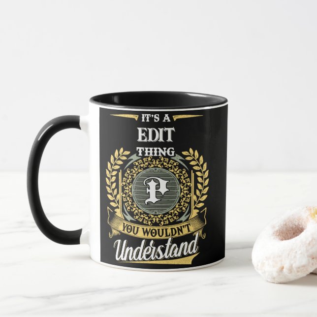 It's a P Thing You Wouldn't Understand Mug (With Donut)