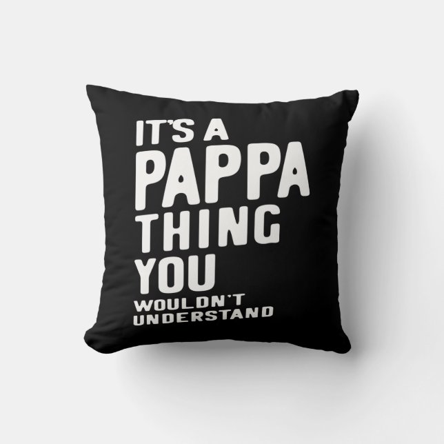 It's a Pappa Thing Father Gift Cushion (Front)