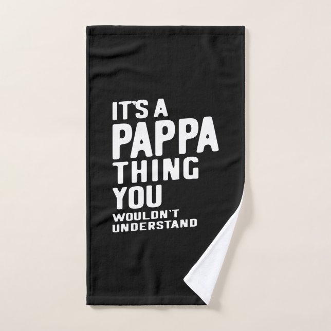 It's a Pappa Thing Father Gift Hand Towel (Hand Towel)