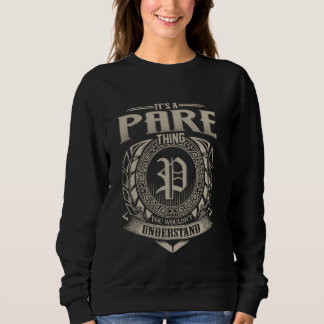It's A PARE Thing You Wouldn't Understand Name Vin Sweatshirt