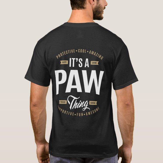 It's a Paw Thing T-Shirt (Back)