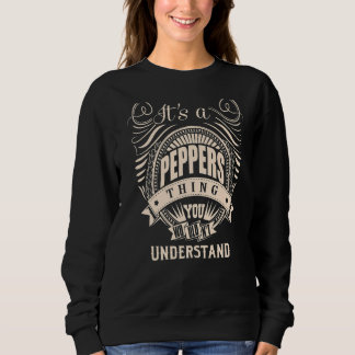 It's a PEPPERS Thing Sweatshirt