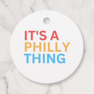 IT'S A PHILLY THING FAVOUR TAGS