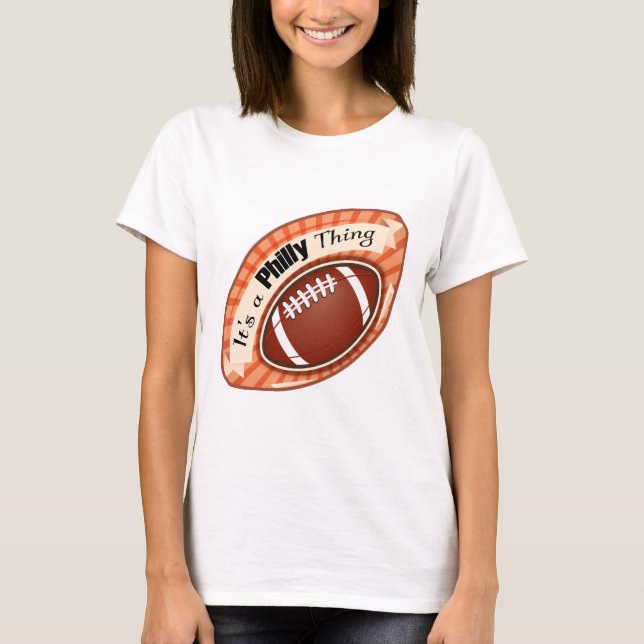 it's a Philly thing football best #USA best white T-Shirt (Front)