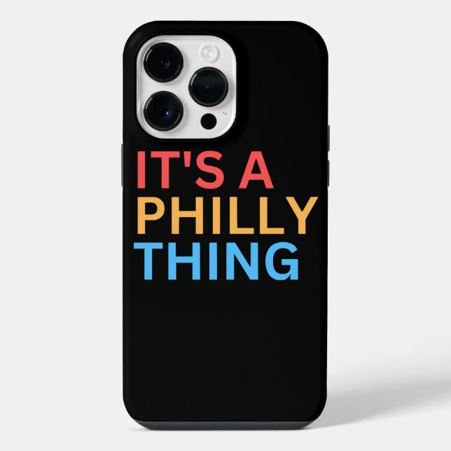 IT'S A PHILLY THING iPhone CASE (Back)