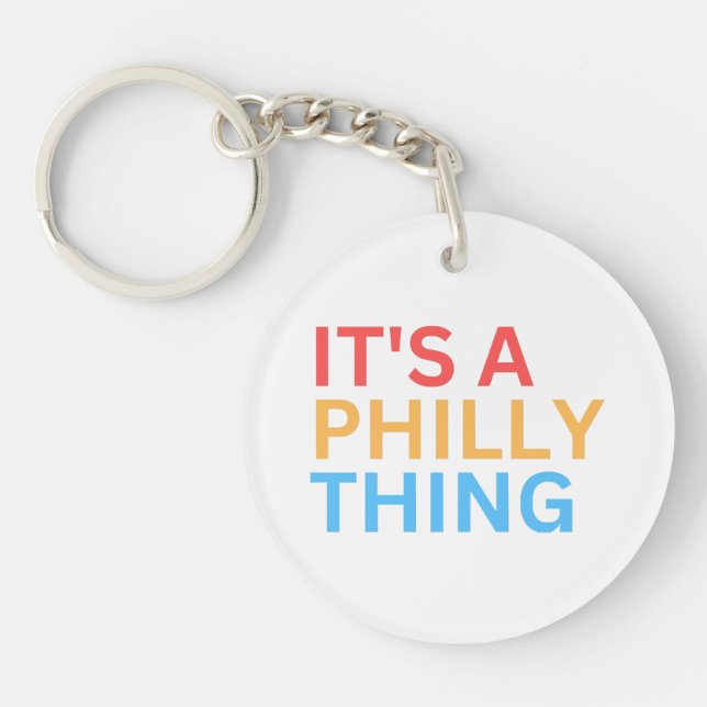IT'S A PHILLY THING KEY RING (Front)
