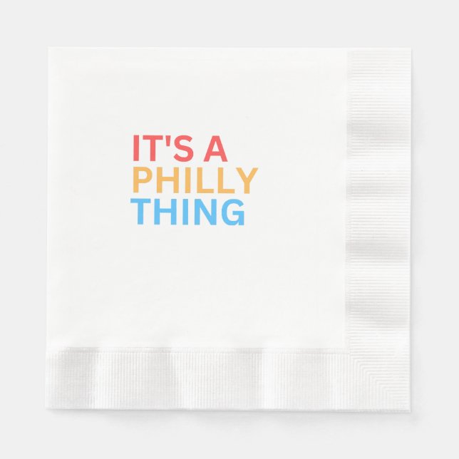 IT'S A PHILLY THING NAPKIN (Front)